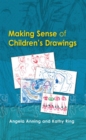 Making Sense of Children's Drawings - Book