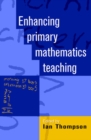 Enhancing Primary Mathematics Teaching - Book