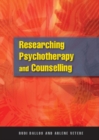 Researching Psychotherapy and Counselling - Book