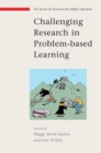 Challenging Research in Problem-based Learning - Book