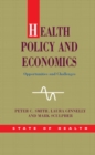 Health Policy and Economics: Opportunities and Challenges - Book