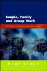 Couple, Family and Group Work: First Steps in Interpersonal Intervention - Book