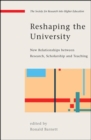 Reshaping the University: New Relationships between Research, Scholarship and Teaching - Book