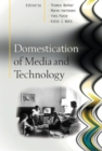 Domestication of Media and Technology - Book