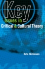 Key Issues in Critical and Cultural Theory - Book