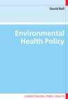 Environmental Health Policy - Book