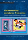 Understanding Desistance from Crime - Book