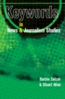 Keywords in News and Journalism Studies - Book