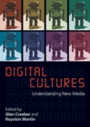 Digital Culture: Understanding New Media - Book