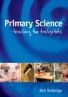 Primary Science: Teaching the Tricky Bits - Book