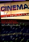 Cinema Entertainment: Essays on audiences, films and film makers - Book