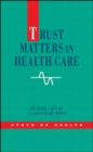 Trust Matters in Health Care - Book