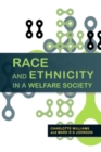 Race and Ethnicity in a Welfare Society - Book