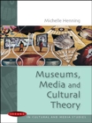 Museums, Media and Cultural Theory - eBook