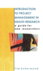 Introduction to Project Management in Health Research - eBook