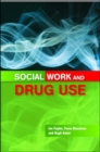 Social Work and Drug Use - Book