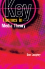 Key Themes in Media Theory - eBook