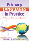 Primary Languages in Practice: A Guide to Teaching and Learning - Book