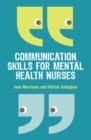 Communication Skills for Mental Health Nurses - Book
