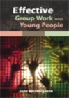 Effective Group Work with Young People - eBook