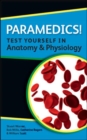 Paramedics! Test Yourself in Anatomy and Physiology - eBook