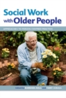Social Work with Older People: Approaches to Person-Centred Practice - Book
