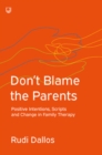Don't Blame the Parents: Corrective Scripts and the Development of Problems in Families - eBook