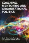 Coaching, Mentoring and Organisational Politics - Book