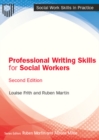 Professional Writing Skills for Social Workers, 2e - Book