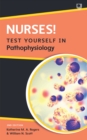 Nurses! Test yourself in Pathophysiology, 2e - eBook