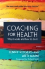 Coaching for Health: Why It Works and How to Do It - eBook