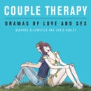 Couple Therapy: Dramas of Love and Sex - Book