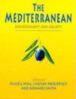 The Mediterranean : Environment and Society - Book