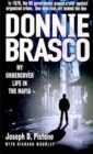Donnie Brasco : My Undercover Life in the Mafia - Book