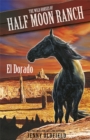Wild Horses: 1: El Dorado - Book