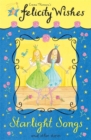 Felicity Wishes: Starlight Songs - Book