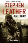False Friends : The 9th Spider Shepherd Thriller - Book
