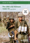 Access to History: The USA and Vietnam 1945-75 3rd Edition - Book