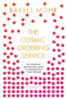 The Cosmic Ordering Service : 'It's fantastic' (Noel Edmonds) - Book