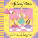 Felicity Wishes: Secrets and Surprises - Book