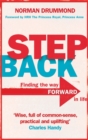 Step Back : Why you need to stop what you're doing to really start living - Book