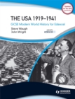 GCSE Modern World History for Edexcel: The USA 1919-41 - Book