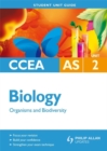CCEA AS Biology Student Unit Guide: Unit 2 Organisms and Biodiversity - Book