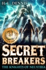 Secret Breakers: The Knights of Neustria : Book 3 - Book