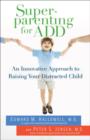 Superparenting for ADD - eBook