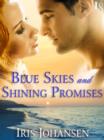 Blue Skies and Shining Promises - eBook
