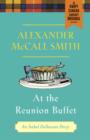 At the Reunion Buffet : An Isabel Dalhousie Story - eBook