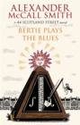 Bertie Plays The Blues : 7 - Book