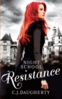 Night School: Resistance : Number 4 in series - Book