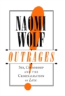 Outrages : Sex, Censorship and the Criminalisation of Love - eBook